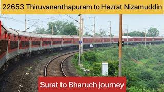 Surat to Bharuch train Journey / Trivandrum Central to Hazrat Nizamuddin Express