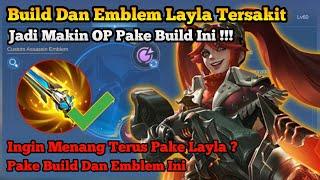 Build Dan Emblem Layla Tersakit Terbaru Setelah Update Terbaru - Setting Emblem Mobile Legends