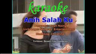 ANIH SALAHKU  KARAOKE -Stingray