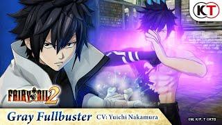 FAIRY TAIL 2 - GRAY FULLBUSTER CHARACTER HIGHLIGHT