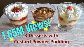 3 desserts with custard powder pudding...create gourmet dessert at home !