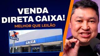 Venda Direta da Caixa: Oportunidade Melhor que Leilão!