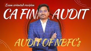 Audit of Non-Banking Financial Companies  Revision CA Final Audit - New Syllabus