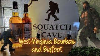 West Virginia Bourbon and Bigfoot