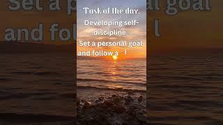 8 Task of the day. Developing self-discipline.