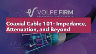 Coaxial Cable 101: Impedance, Attenuation, and Beyond