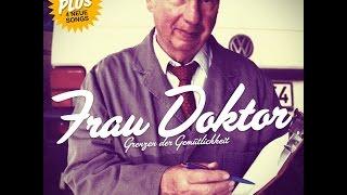 Frau Doktor - Süße Skamusik