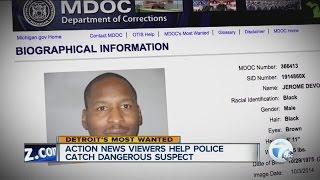 U.S. Marshals capture one of Detroit's most wanted criminals after tips from 7 Action News viewer