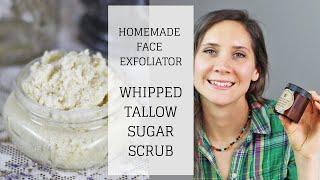 Homemade Face Exfoliator | WHIPPED TALLOW SUGAR SCRUB | Bumblebee Apothecary