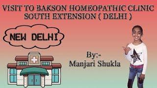 Bakson Homeopathic Clinic Visit South Extension