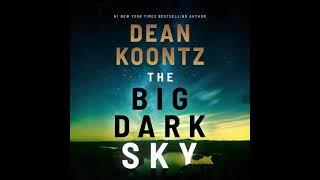 Dean Koontz - The Big Dark Sky | Audiobook Mystery, Thriller & Suspense - Part 1