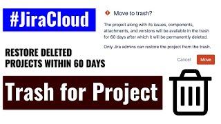 Jira Cloud - Trash for Jira Software and Jira Core Projects