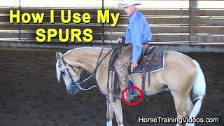 How I Use My Spurs When Training A Reining Or Cutting Horse - Horse Training 101