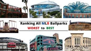 Ranking Every MLB BALLPARK From WORST to BEST!