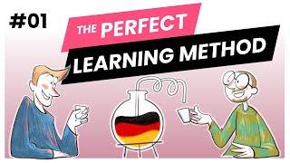 The Perfect Learning Method - German Learning Lab Podcast - 001