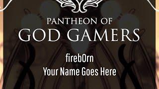 Become a Member of fireb0rn's God Gamer Academy