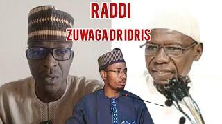 03 Raddi Zuwaga Dr Idris Abdul'aziz Dutsen Tanshi Bauchi | Sheikh Alkanawi