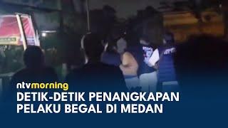 Viral! Aksi Begal di Medan Akhirnya Terungkap, 2 Pelaku Ditangkap | NTV MORNING