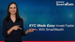 Smart KYC with HDFC Bank SmartWealth App| 2024