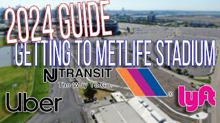 Guide for getting to Metlife Stadium in 2024- Tips and Tricks for Parking, Bus, Train, Uber/Lyft