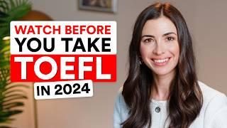 Watch before you take TOEFL in 2024 | I just scored 115 on TOEFL - here is what you need to know