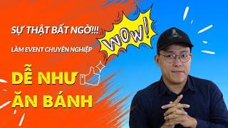 Làm Event Dễ Hay Khó? [Kiến Thức Nhập Môn] Nghề Tổ Chức Sự Kiện Chuyên Nghiệp | Sam Sam Vlog