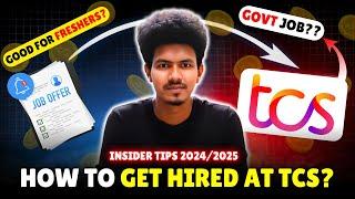 How to Get Hired at TCS in 2024 & 2025 | Insider Tips & Strategies!