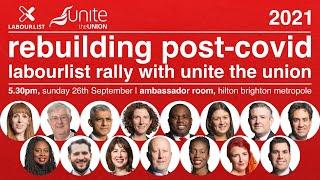 LabourList and Unite rally: Rebuilding Post-Covid