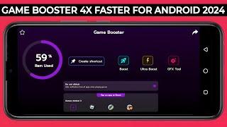 How To Use Game Booster - 4x Faster For Android 2024