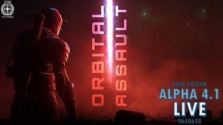 Star Citizen Alpha 4.1.0 LIVE 9659838 - Orbital Assault