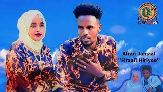 Afran Jamaal "Firaafi Hiriyoo" New Ethiopian Oromo Music 2023 (Official Video Music)