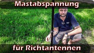 Mastabspannung für Richtantennen (Ein Serviervorschlag!) #outdoor #hamradio #amateurfunk #portabel