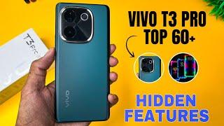 Vivo T3 Pro 5G Top 60+++ Hidden Features | Vivo T3 Pro Tips & Tricks | Vivo T3 Pro 5G