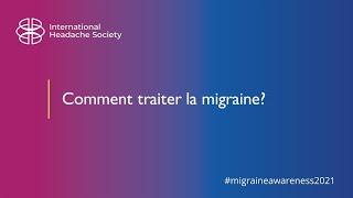 Comment traiter la migraine?