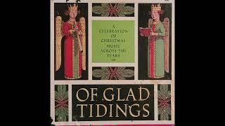 Of Glad Tidings (A Celebration of Christmas Music Across The Years)