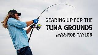 Jigging Tackle for Bluefin and Yellowfin Tuna with Capt. Rob Taylor