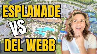 Esplanade VS. Del Webb. Choosing Between 2 of the Hottest Active Communities in Florida.