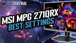 Best Settings guide for the MSI MPG 271QRX