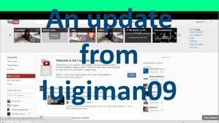 An update from luigiman09