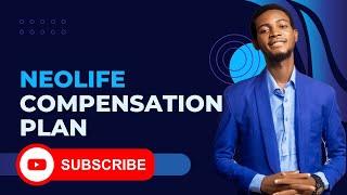 Gnld/NeoLife Compensation Plan Explained - Earn Big with Health and Wealth