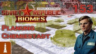 Planung CHEMIESTADT Teil 1  Let's Play Workers & Resources Release 1.0 153 | deutsch