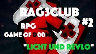 [PC] Let's build the Rag3Club RPG Game of Doom! "Licht und Revlo" (Teil2)