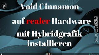 Void Cinnamon auf realer Hardware installatieren  #linux #cinnamon #void