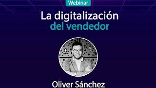 WEBINAR LA DIGITALIZACIÓN DEL VENDEDOR