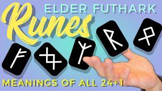 ELDER FUTHARK RUNES: MEANINGS OF ALL 24+1