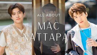 MAC NATTAPAT | All the Things You Should Know!