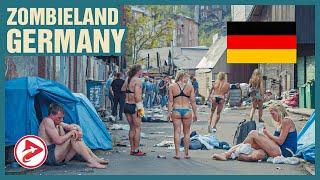 Zombieland: Migration, Drugs, And Violence Made German Cities Unbearable - Travel Documentary