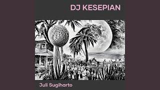 Dj Kesepian