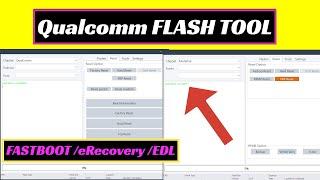 Qualcomm flash tool | fastboot/eRecovery edl 9008 Mode | The best ever 2024