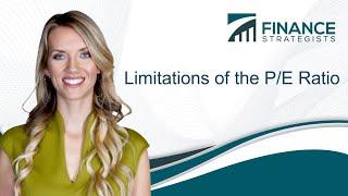 Limitations of the P/E Ratio | Learn Finance Easily | Finance Strategists